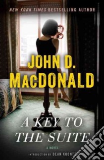 A Key to the Suite libro in lingua di MacDonald John D., Koontz Dean R. (INT)