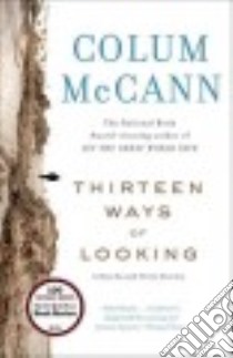 Thirteen Ways of Looking libro in lingua di McCann Colum