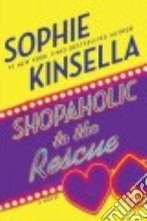 Shopaholic to the Rescue libro in lingua di Kinsella Sophie