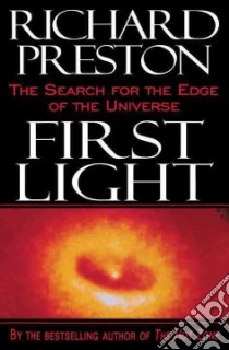 First Light libro in lingua di Preston Richard