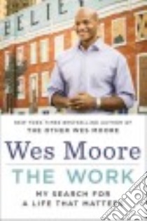 The Work libro in lingua di Moore Wes