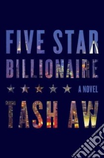 Five Star Billionaire libro in lingua di Aw Tash