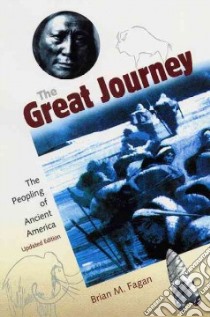 The Great Journey libro in lingua di Fagan Brian M.