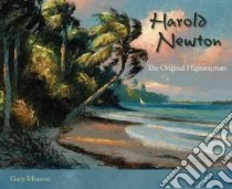 Harold Newton libro in lingua di Monroe Gary