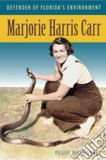 Marjorie Harris Carr libro in lingua di Macdonald Peggy