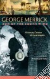 George Merrick, Son of the South Wind libro in lingua di Parks Arva Moore