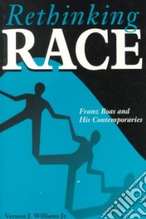 Rethinking Race libro in lingua di Williams Vernon J.