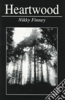Heartwood libro in lingua di Finney Nikky