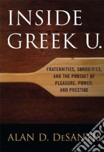 Inside Greek U. libro in lingua di Desantis Alan D.