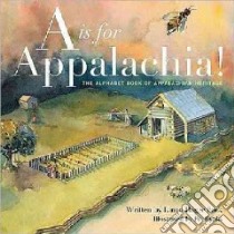 A is for Appalachia libro in lingua di Pack Linda Hager, Banks Pat (ILT)