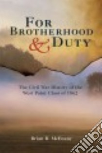 For Brotherhood & Duty libro in lingua di Mcenany Brian R.