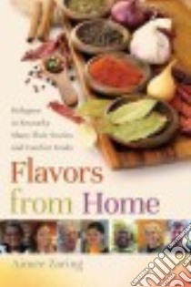 Flavors from Home libro in lingua di Zaring Aimee