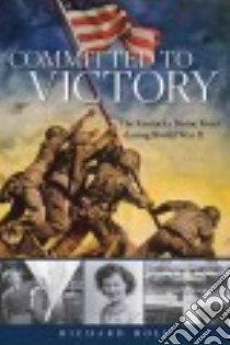 Committed to Victory libro in lingua di Holl Richard E.