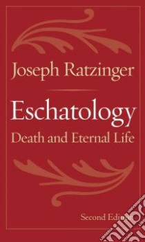 Eschatology libro in lingua di Ratzinger Joseph Cardinal