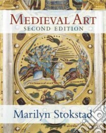 Medieval Art libro in lingua di Stokstad Marilyn