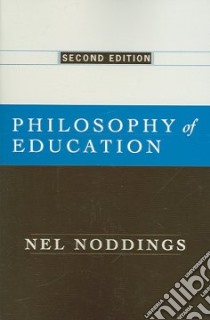 Philosophy of Education libro in lingua di Nel Noddings