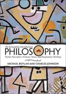 Philosophy libro in lingua di Boylan Michael, Johnson Charles