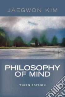 Philosophy of Mind libro in lingua di Kim Jaegwon