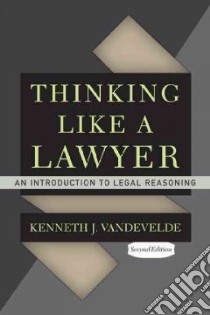Thinking Like a Lawyer libro in lingua di Vandevelde Kenneth J.
