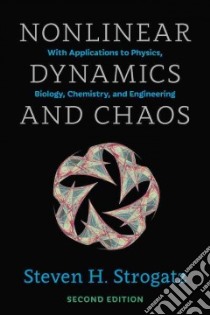 Nonlinear Dynamics and Chaos libro in lingua di Strogatz Steven H.