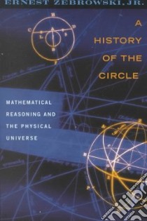 A History of the Circle libro in lingua di Zebrowski Ernest