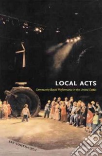Local Acts libro in lingua di Cohen-Cruz Jan