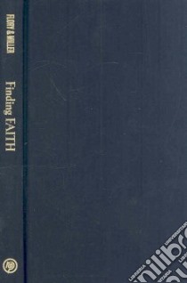 Finding Faith libro in lingua di Flory Richard, Miller Donald E.