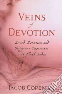 Veins of Devotion libro in lingua di Copeman Jacob