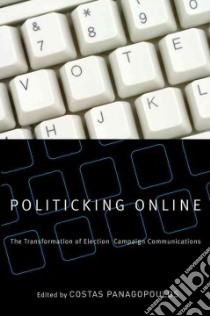 Politicking Online libro in lingua di Panagopoulos Costas (EDT)