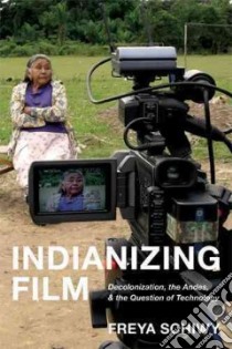Indianizing Film libro in lingua di Schiwy Freya