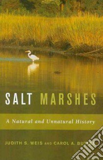 Salt Marshes libro in lingua di Weis Judith S., Butler Carol A.