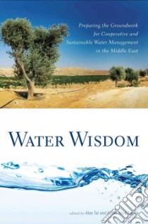 Water Wisdom libro in lingua di Tal Alon (EDT), Rabbo Alfred Abed (EDT), Jayousi Anan (CON), Kerret Dorit (CON)