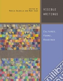 Visible Writings libro in lingua di Dalbello Marija (EDT), Shaw Mary (EDT)