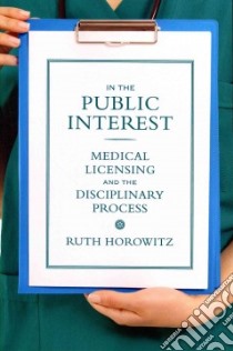 In the Public Interest libro in lingua di Horowitz Ruth