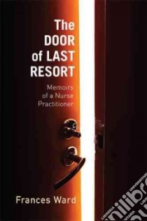 The Door of Last Resort libro in lingua di Ward Frances