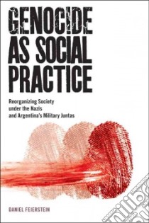 Genocide As Social Practice libro in lingua di Feierstein Daniel, Town Douglas Andrew (TRN)