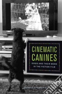 Cinematic Canines libro in lingua di McLean Adrienne L. (EDT)