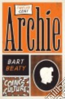 Twelve-Cent Archie libro in lingua di Beaty Bart