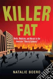 Killer Fat libro in lingua di Boero Natalie