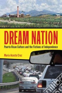 Dream Nation libro in lingua di Cruz Maria Acosta