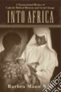 Into Africa libro in lingua di Wall Barbra Mann