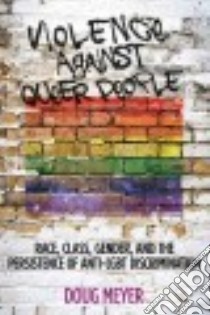 Violence Against Queer People libro in lingua di Meyer Doug