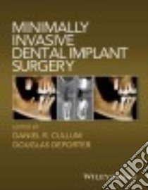 Minimally Invasive Dental Implant Surgery libro in lingua di Cullum Daniel R. (EDT), Deporter Douglas Ph.D. (EDT)