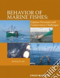 Behavior of Marine Fishes libro in lingua di He Pingguo (EDT)