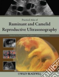 Practical Atlas of Ruminant and Camelid Reproductive Ultrasonography libro in lingua di Descoteaux Luc (EDT), Gnemmi Giovanni (EDT), Colloton Jill (EDT)