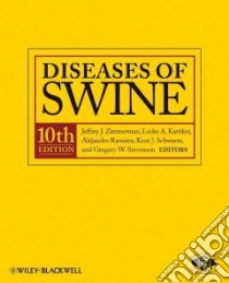 Diseases of Swine libro in lingua di Zimmerman Jeffrey J. (EDT), Karriker Locke A. (EDT), Ramirez Alejandro (EDT), Schwartz Kent J. (EDT), Stevenson Gregory W. (EDT)