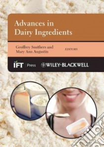 Advances in Dairy Ingredients libro in lingua di Smithers Geoffrey W. (EDT), Augustin Mary Ann