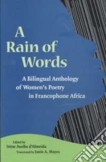 A Rain Of Words libro in lingua di D'Almeida Irene Assiba (EDT), Mayes Janis A. (TRN)