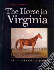 Horse in Virginia libro in lingua di Campbell Julie A.