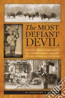 The Most Defiant Devil libro in lingua di Dehler Gregory J.